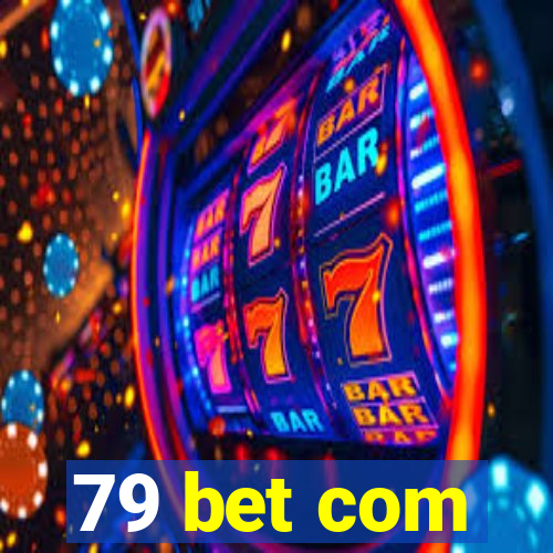 79 bet com